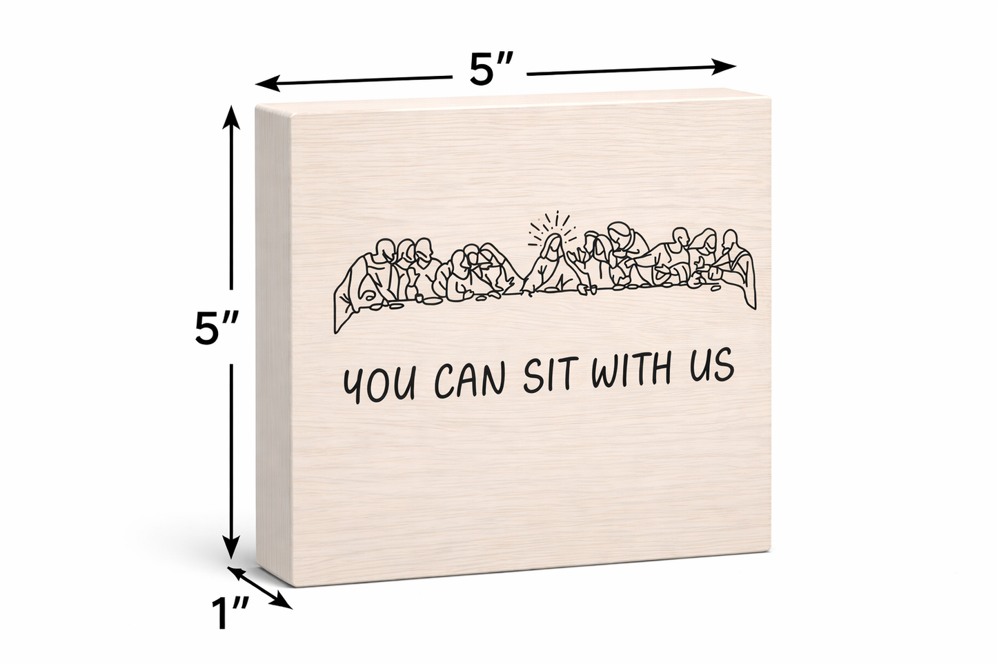You Can Sit With Us – Last Supper Inspired Wooden Sign