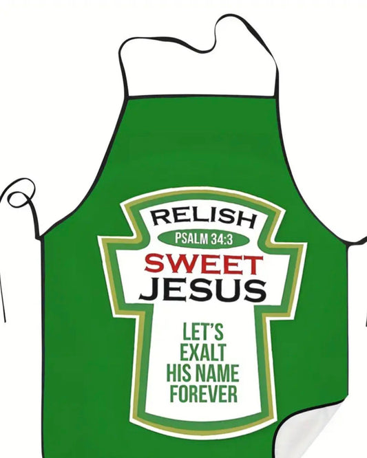 Relish Sweet Jesus Apron – Christian Psalm 34:3 Kitchen & BBQ Gift