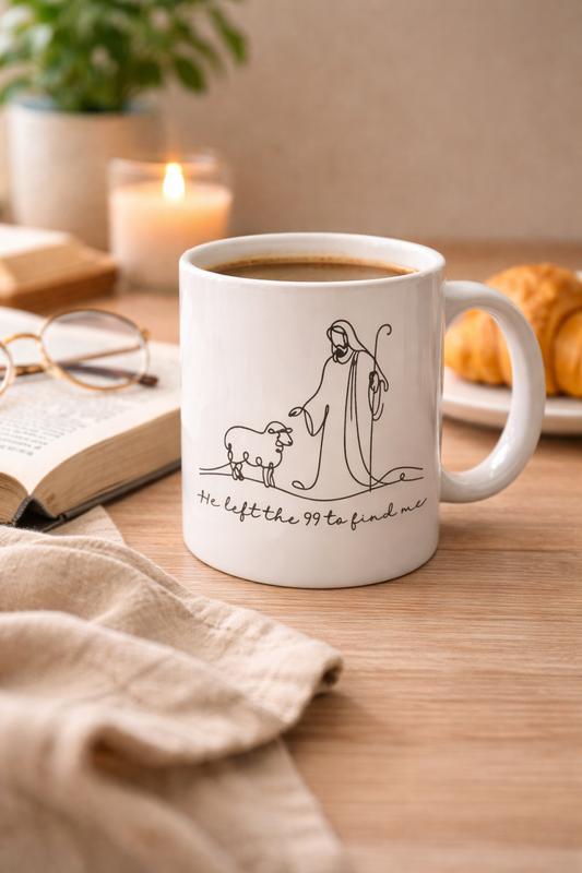 "He left the 99 to find me" Christian mug