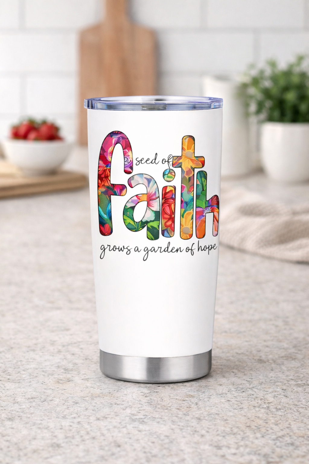 Faith 20oz Stainless Steel Tumbler – A Seed of Faith Grows a Garden of Hope
