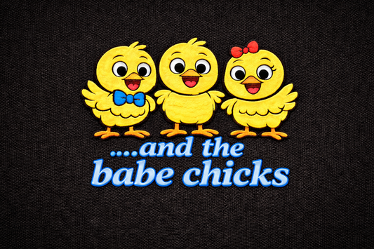 " and the Babe Chicks" - Premium Embroidered Christian Shirt