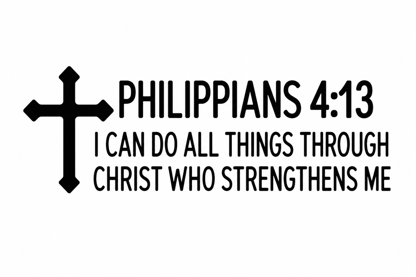 Philippians 4:13 Faith Decal | I Can Do All Things Through Christ